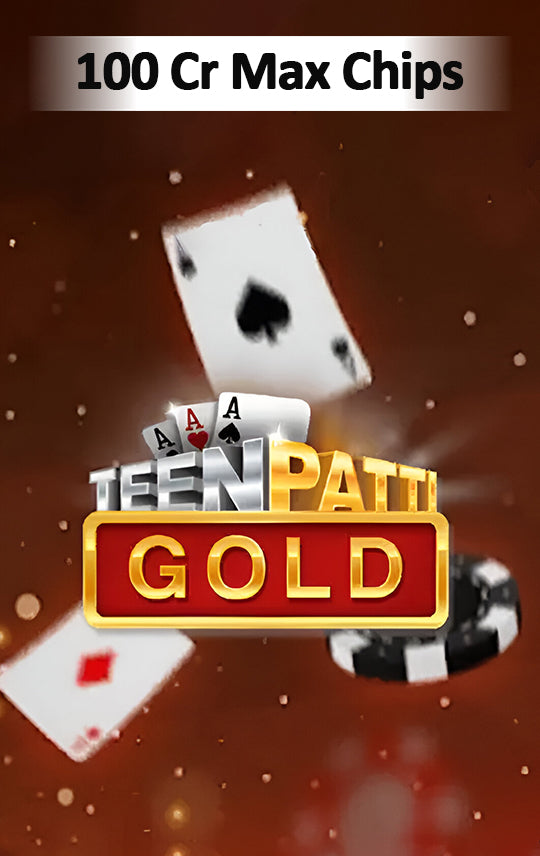 Teen Patti Gold | 100 Cr Max Chips